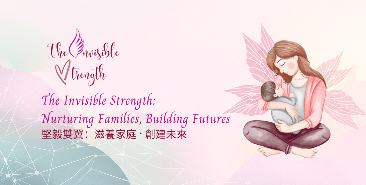 the invisible strength nurturing families, building futures – Hong Kong ...